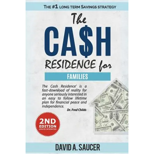 The CA$H Residence for Families - Paperback