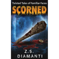 Scorned (Twisted Tales of Familiar Faces) - Paperback