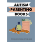 Autism Parenting Books: Psycho-Educational Picture-Book - Paperback