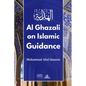 Al Ghazali on Islamic Guidance: English Translation of بداية الهداية - Paperback