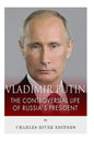 Vladimir Putin: The Controversial Life of Russia's President - Paperback