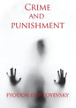 Crime and punishment: A novel by the Russian author Fyodor Dostoevsky (Fedor Dostoïevski) - Paperback