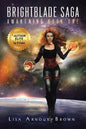Brightblade Saga: Awakening Book One - Paperback