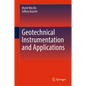 Geotechnical Instrumentation and Applications - Hardcover
