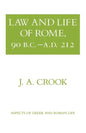 Law and Life of Rome, 90 B.C.-A.D. 212 - Paperback
