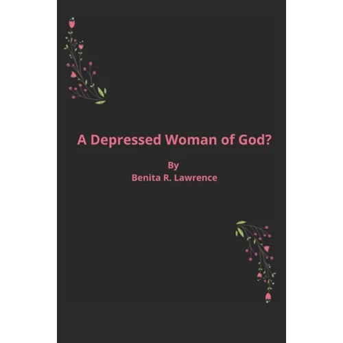 A Depressed Woman of God? - Paperback