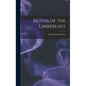 Moths of the Limberlost - Hardcover