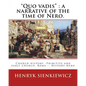 "Quo vadis": a narrative of the time of Nero. By: Henryk Sienkiewicz: translated from the polish By: Jeremiah Curtin (1835-1906). C - Paperback