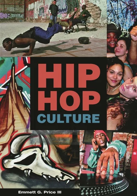 Hip Hop Culture - Hardcover
