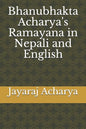 Bhanubhakta Acharya's Ramayana in Nepali and English - Paperback