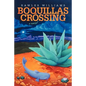 Boquillas Crossing - Paperback