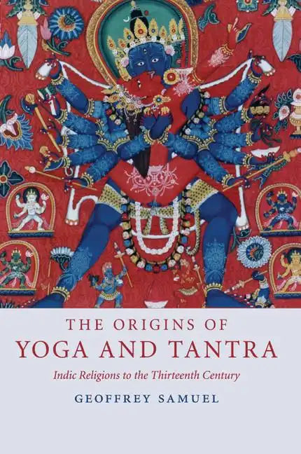 The Origins of Yoga and Tantra - Paperback