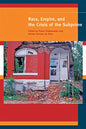 Race, Empire, and the Crisis of the Subprime - Paperback