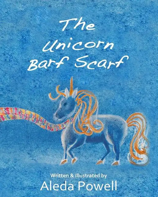 The Unicorn Barf Scarf - Paperback