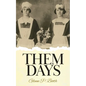 Them Days - Paperback