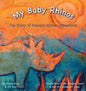 My Baby Rhinos: The Story of Kelsey's African Adventure! - Hardcover