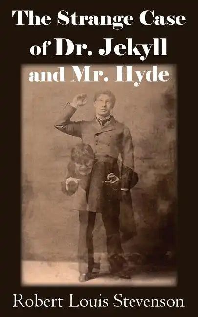 The Strange Case of Dr. Jekyll and Mr. Hyde - Paperback