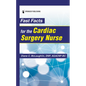 Fast Facts for the Cardiac Surgery Nurse - Paperback
