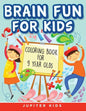 Brain Fun for Kids: Coloring Book for 9 Year Olds - Paperback