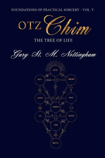 Otz Chim: The Tree of Life - Paperback