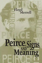 Peirce, Signs, and Meaning - Paperback