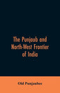 The Punjaub and North-West frontier of India - Paperback