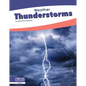 Thunderstorms - Library Binding