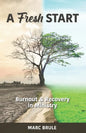 A Fresh Start: Burnout and Recovery in Ministry - Paperback