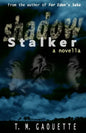 Shadow Stalker - Paperback