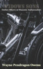 Widows Sons: Outlaw Bikers or Masonic Ambassadors - Paperback