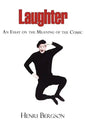 Laughter - An Essay on the Meaning of the Comic - Paperback