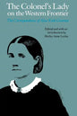 The Colonel's Lady on the Western Frontier: The Correspondence of Alice Kirk Grierson - Paperback