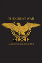 The Great War: Speeches & Broadcasts from the Invictus for Senate Campaign - Paperback