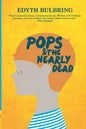 Pops And The Nearly Dead - Paperback
