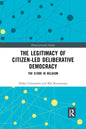 The Legitimacy of Citizen-Led Deliberative Democracy: The G1000 in Belgium - Paperback