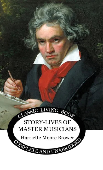 Story-Lives of Master Musicians - Hardcover