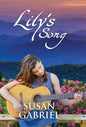 Lily's Song: Southern Historical Fiction (Wildflower Trilogy Book 2) - Hardcover