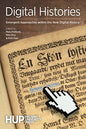 Digital Histories: Emergent Approaches within the New Digital History - Paperback