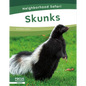 Skunks - Library Binding
