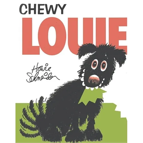 Chewy Louie - Hardcover