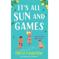 It's All Sun and Games - Hardcover