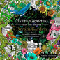 Mythographic Color and Discover: Dream Garden: An Artist's Coloring Book of Floral Fantasies - Paperback