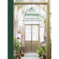 Terrain: Ideas and Inspiration for Decorating the Home and Garden - Hardcover