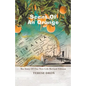 Scent of an Orange: The Story of Our New Life - Paperback