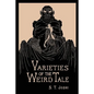 Varieties of the Weird Tale - Paperback