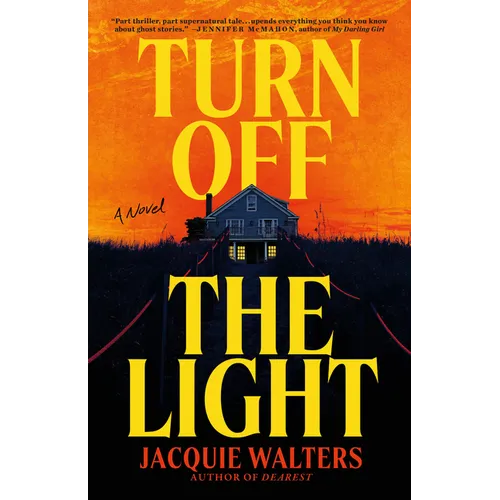 Turn Off the Light - Hardcover