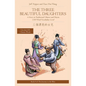 The Three Beautiful Daughters: A Story in Traditional Chinese and Pinyin, 1200 Word Vocabulary Level - Paperback