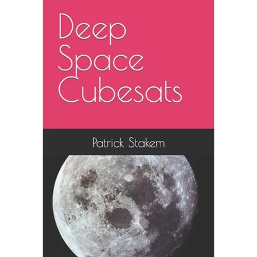 Deep Space Cubesats - Paperback