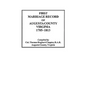 First Marriage Record of Augusta County, Virginia, 1785-1813 - Paperback