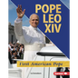 Pope Leo XIV: First American Pope - Library Binding